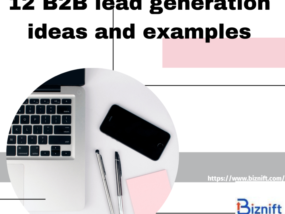 12 B2B lead generation ideas and examples