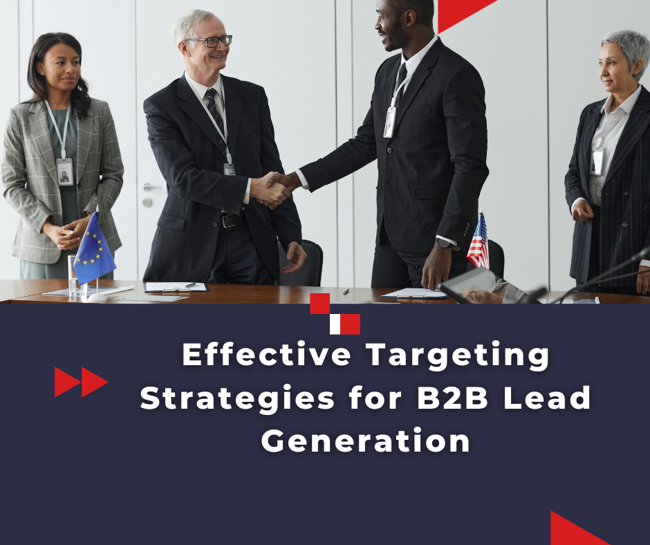 Targeting Strategies for B2B Lead Generation
