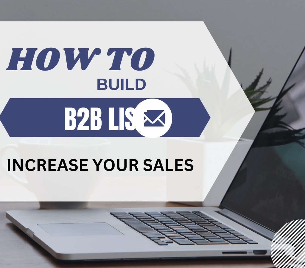 B2B List Building: How to Generate Contact and Sales
